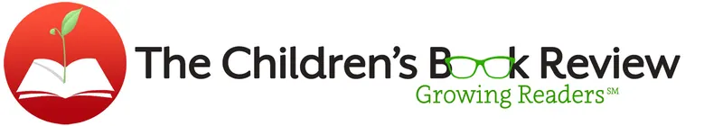 The Children’s Book Review — Growing Readers